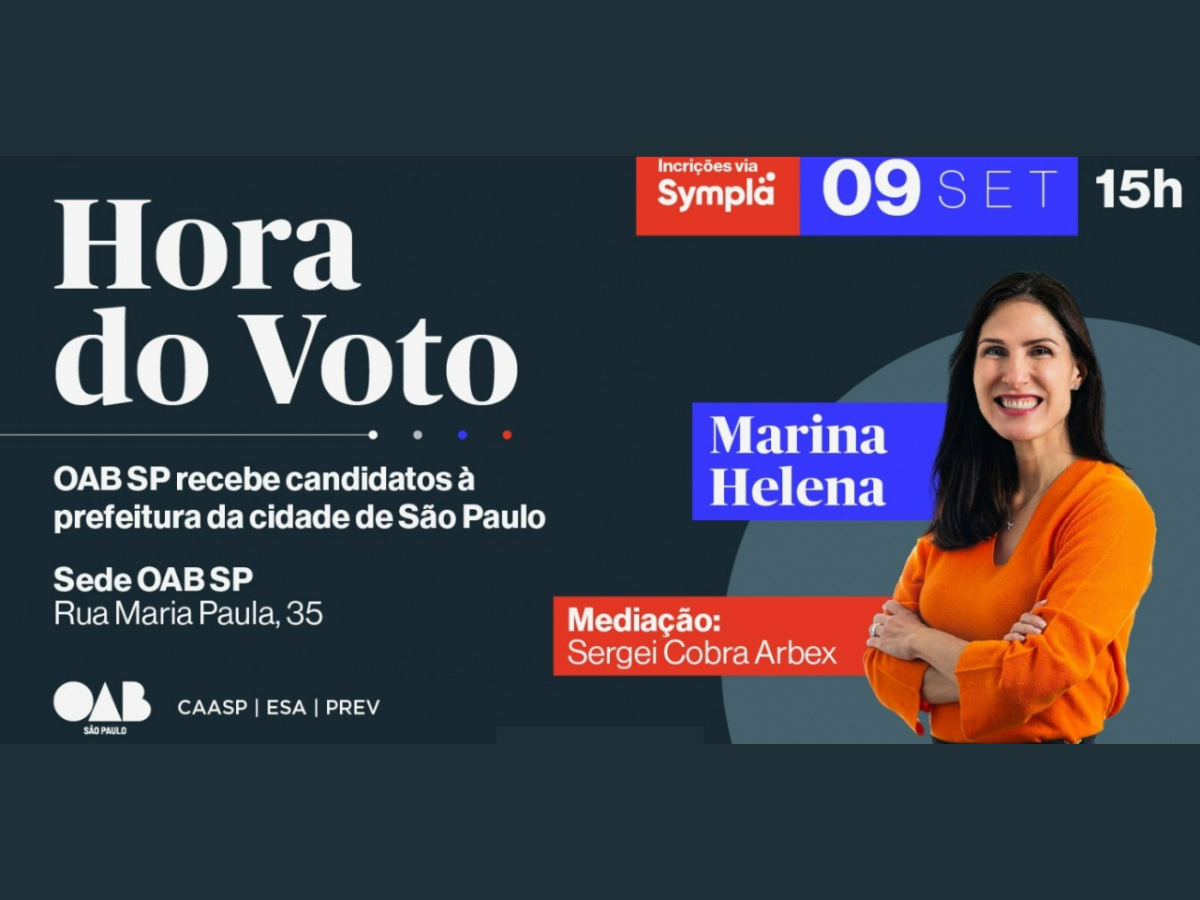 Hora do Voto: OAB SP vai promover encontros com candidatos à Prefeitura de São Paulo