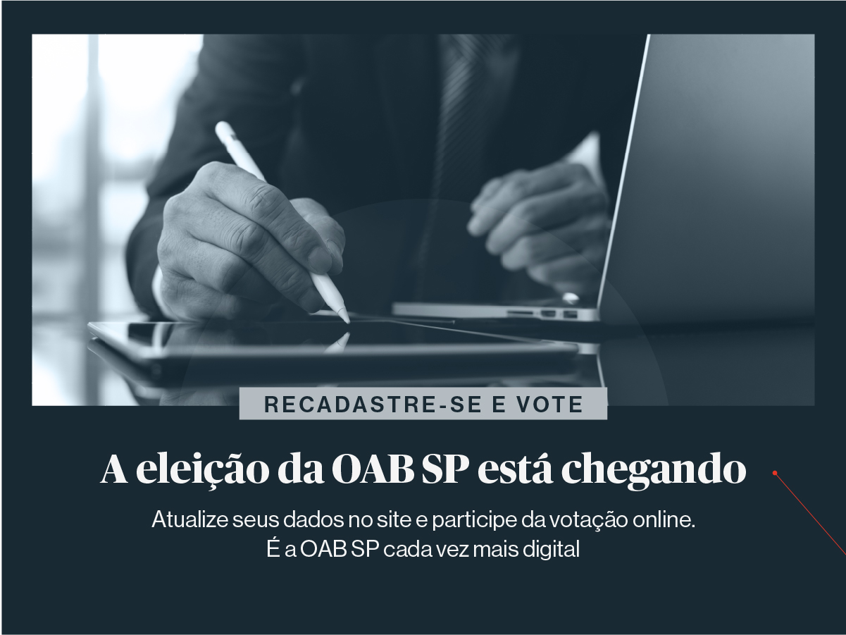 Eleições online OAB SP 2024: confira o vídeo tutorial de atualização cadastral