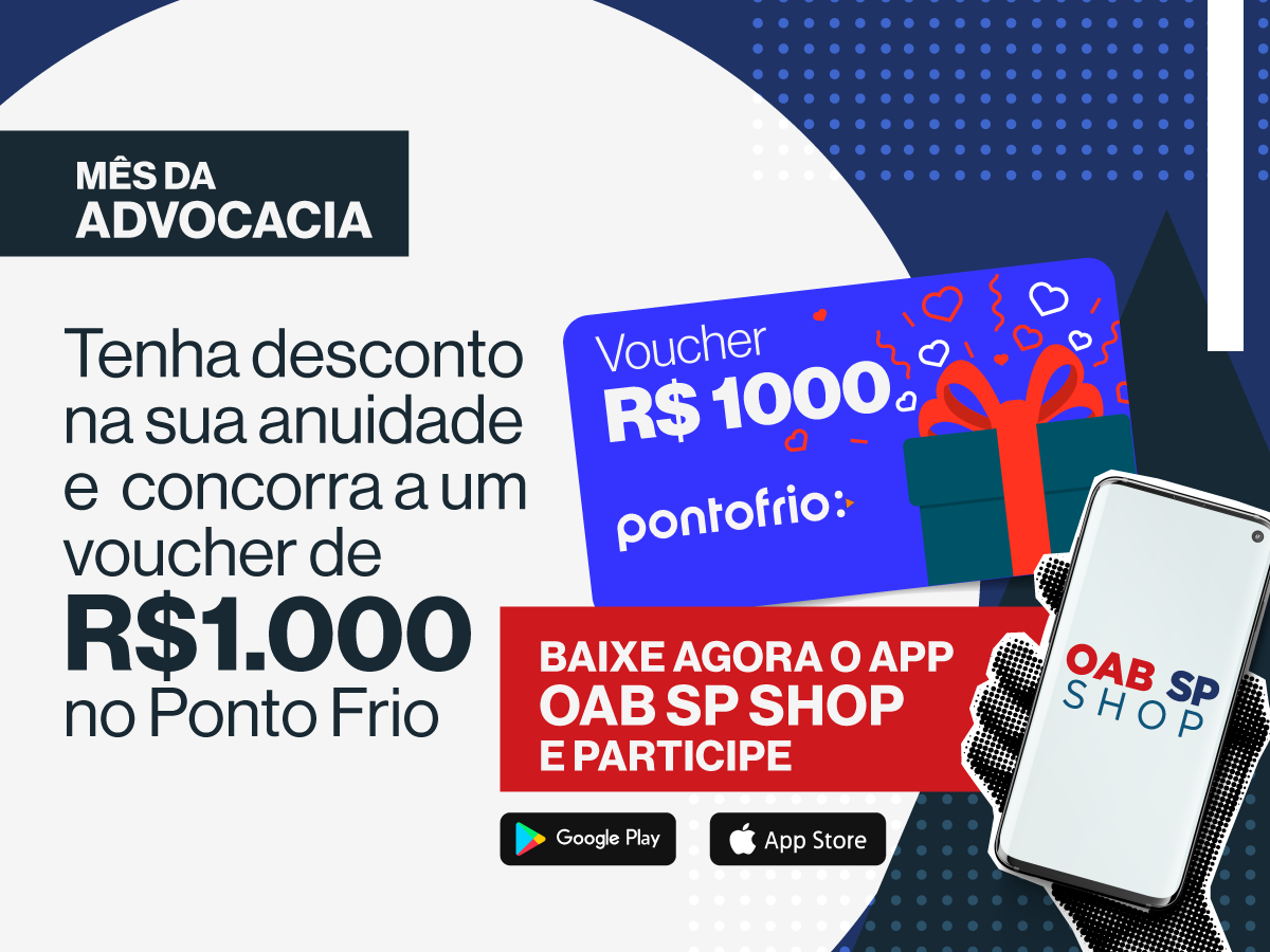 OAB SP Shop promove campanha no Mês da Advocacia com sorteios semanais