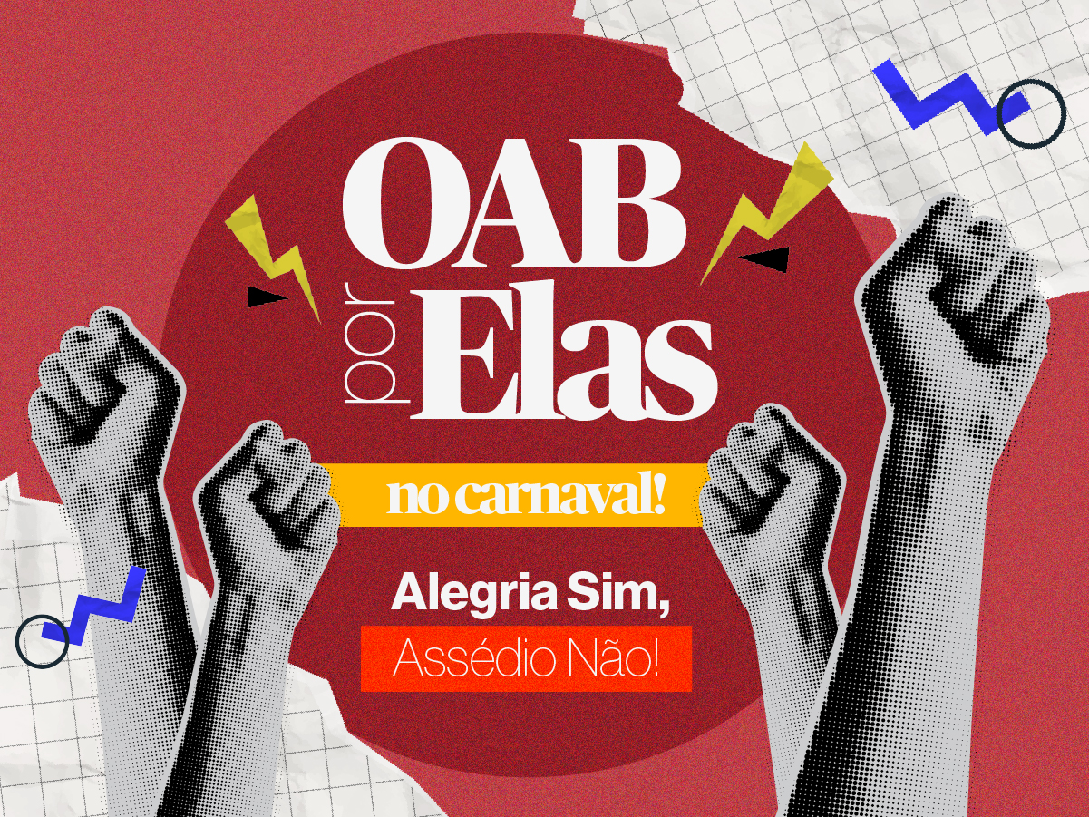 OAB SP vai oferecer orientações jurídicas e apoio gratuito a mulheres vítimas de assédio no Carnaval