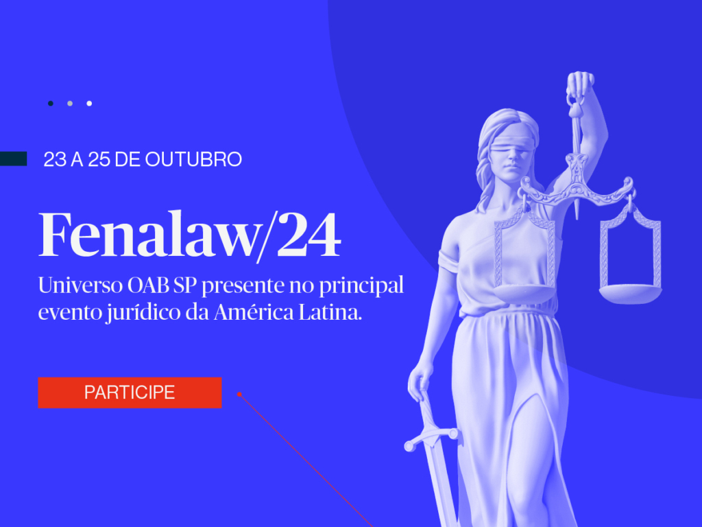 Serviços e informação: OAB SP expande sua participação na Fenalaw 2024