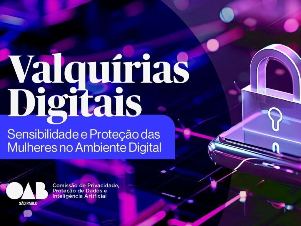 Comissão de Privacidade, Proteção de Dados e IA da OAB SP lança projeto ‘Valquírias Digitais’