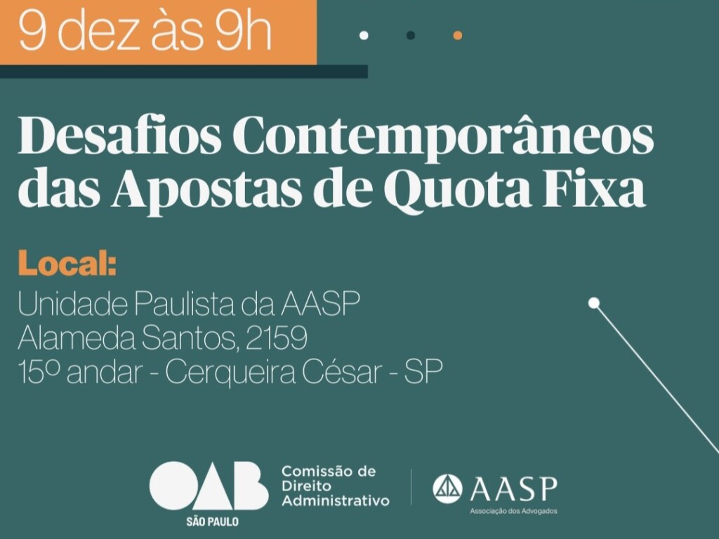 OAB SP e AASP promovem evento sobre os desafios jurídicos das bets