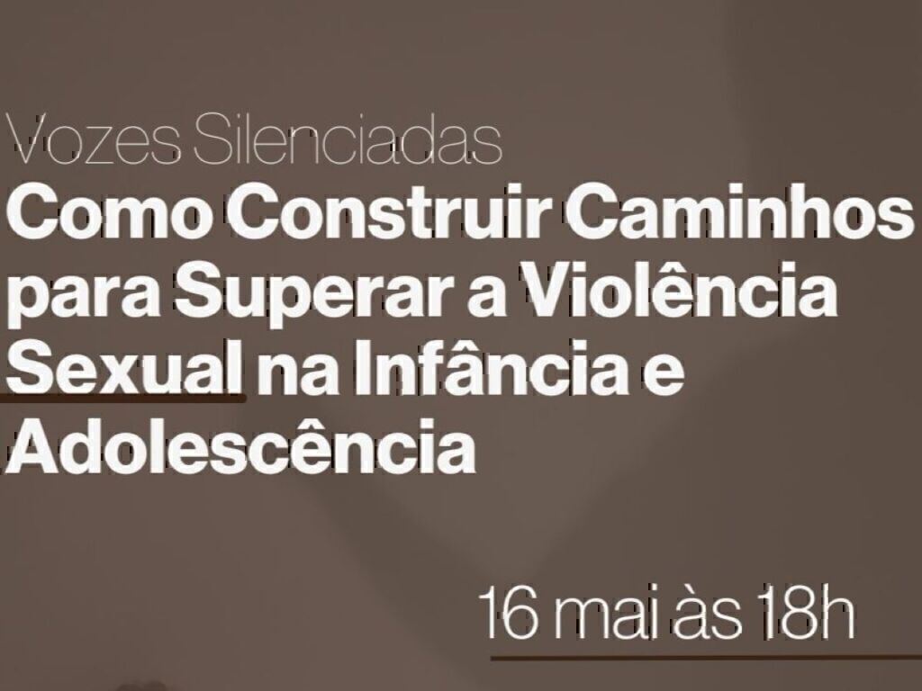 Vozes Silenciadas: OAB SP promove debate sobre enfrentamento à violência sexual na infância e adolescência