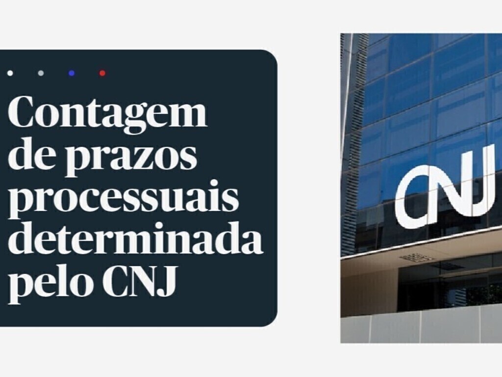 Contagem de prazos determinada pelo CNJ entra em vigor nesta sexta-feira (16)