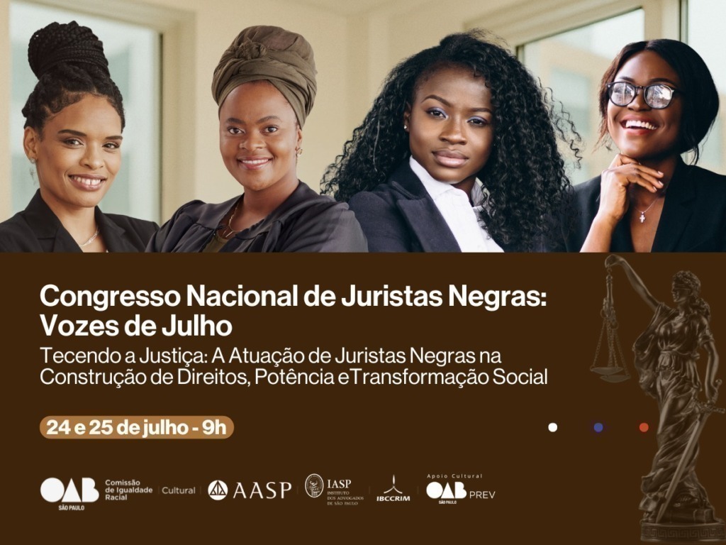 Congresso Nacional de Juristas Negras da OAB SP destaca protagonismo e transformação social